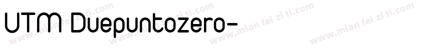 UTM Duepuntozero字体转换